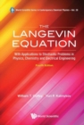 Image for Langevin Equation, The: With Applications To Stochastic Problems In Physics, Chemistry And Electrical Engineering (Fourth Edition)
