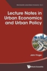 Image for Lecture notes in urban economics and urban policy