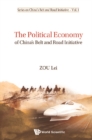 Image for The political economy of China&#39;s Belt and Road Initiative