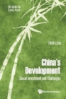 Image for China&#39;s Development: Social Investment And Challenges