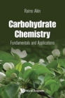 Image for Carbohydrate Chemistry: Fundamentals And Applications