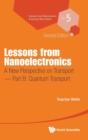 Image for Lessons From Nanoelectronics: A New Perspective On Transport - Part B: Quantum Transport