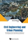 Image for Civil Engineering and Urban Planning: Proceedings of the 5th International Conference on Civil Engineerung and Urban Planning (CEUP2016)