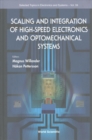 Image for Scaling And Integration Of High-speed Electronics And Optomechanical Systems