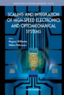 Image for Scaling and integration of high-speed electronics and optomechanical systems