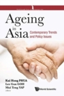 Image for Ageing in Asia  : contemporary trends and policy issues