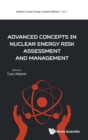 Image for Advanced Concepts In Nuclear Energy Risk Assessment And Management