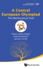 Image for A Central European Olympiad  : the mathematical duel