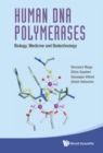 Image for Human DNA polymerases: biology, medicine, and biotechnology
