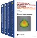 Image for Encyclopedia Of Two-phase Heat Transfer And Flow Iii: Macro And Micro Flow Boiling And Numerical Modeling Fundamentals (A 4-volume Set)