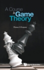 Image for A course in game theory