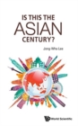 Image for Is This The Asian Century?