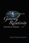 Image for Introduction To General Relativity: Solutions To Problems
