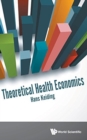 Image for Theoretical Health Economics