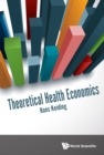 Image for Theoretical Health Economics: 7705