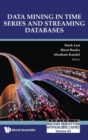 Image for Data mining in time series and streaming databases