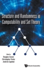 Image for Structure And Randomness In Computability And Set Theory