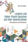 Image for Langevin and Fokker-Planck equations and their generalizations: descriptions and solutions