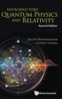 Image for Introductory quantum physics and relativity