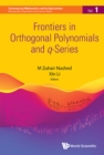 Image for Frontiers in orthogonal polynomials and q-series