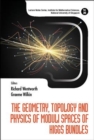 Image for Geometry, Topology And Physics Of Moduli Spaces Of Higgs Bundles, The