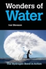 Image for Wonders Of Water: The Hydrogen Bond In Action