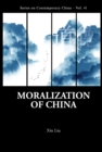Image for Moralization of China : vol. 41