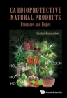 Image for CARDIOPROTECTIVE NATURAL PRODUCTS: PROMISES AND HOPES