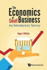 Image for The economics of small business  : an introductory survey