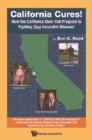 Image for California cures!: how the California stem cell program is fighting your incurable disease!
