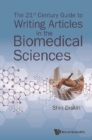 Image for The 21st century guide to writing articles in the biomedical sciences