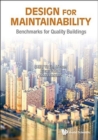 Image for Design for maintainability  : benchmarks for quality buildings
