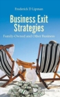 Image for Business Exit Strategies: Family-owned And Other Business