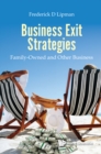 Image for BUSINESS EXIT STRATEGIES: FAMILY-OWNED AND OTHER BUSINESS