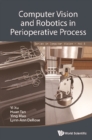 Image for COMPUTER VISION AND ROBOTICS IN PERIOPERATIVE PROCESS