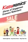 Image for KiasunomicsA: Stories Of Singaporean Economic Behaviours: 8061