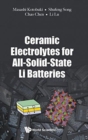 Image for Ceramic Electrolytes For All-solid-state Li Batteries