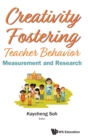 Image for Creativity Fostering Teacher Behavior: Measurement And Research