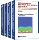 Image for Encyclopedia Of Two-phase Heat Transfer And Flow Iv: Modeling Methodologies, Boiling Of Co2, And Micro-two-phase Cooling (A 4-volume Set)