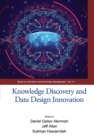 Image for Knowledge Discovery And Data Design Innovation - Proceedings Of The International Conference On Knowledge Management (Ickm 2017)