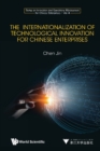 Image for Internationalizationoftechnologicalinnovationforchineseenterprises,the