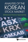 Image for Analysis Of The Korean Stock Market: Behavioral Finance Approaches