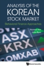 Image for Analysis of the Korean stock market: behavioral finance approaches