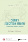 Image for China&#39;s education reform: current issues and new horizons : 4