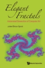 Image for Elegant fractals: automated generation of computer art