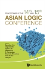 Image for Proceedings Of The 14th And 15th Asian Logic Conferences