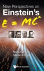 Image for New Perspectives On Einstein&#39;s E = Mc2