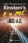 Image for New perspectives on Einstein&#39;s E=Mc2