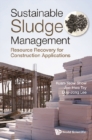 Image for Sustainable sludge management: resource recovery for construction applications