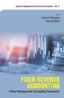 Image for Fixed revenue accounting: a new management accounting framework